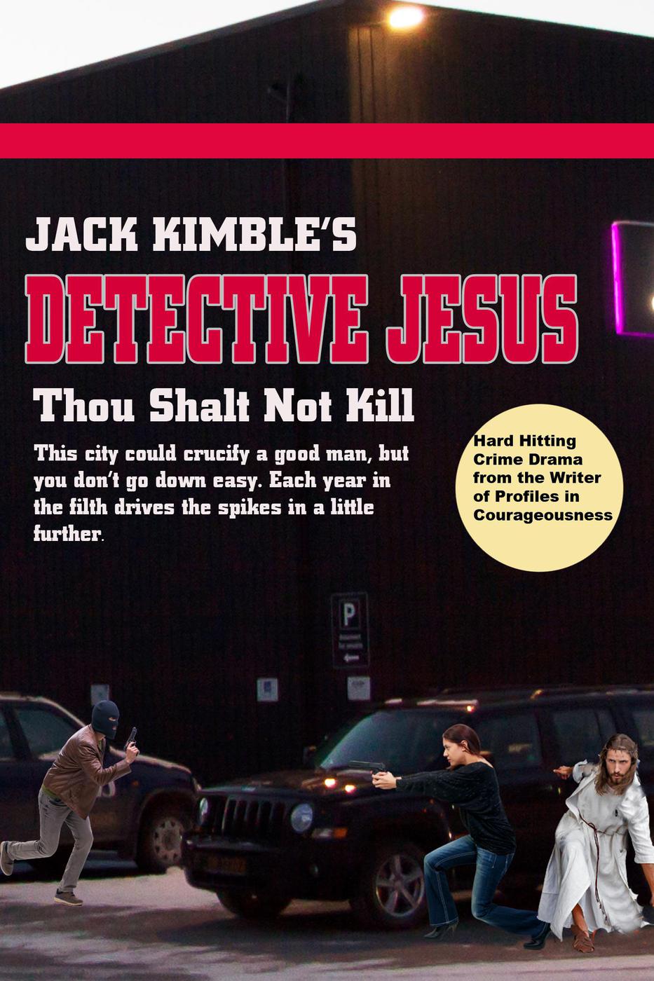 Detective Jesus – Thou Shalt Not Kill